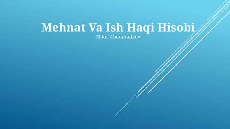 Mehnat Va Ish Haqi Hisobi 1