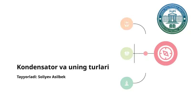 Kondensator va uning turlari 1