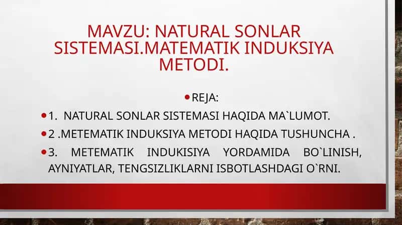 NATURAL SONLAR SISTEMASI.MATEMATIK INDUKSIYA METODI 1