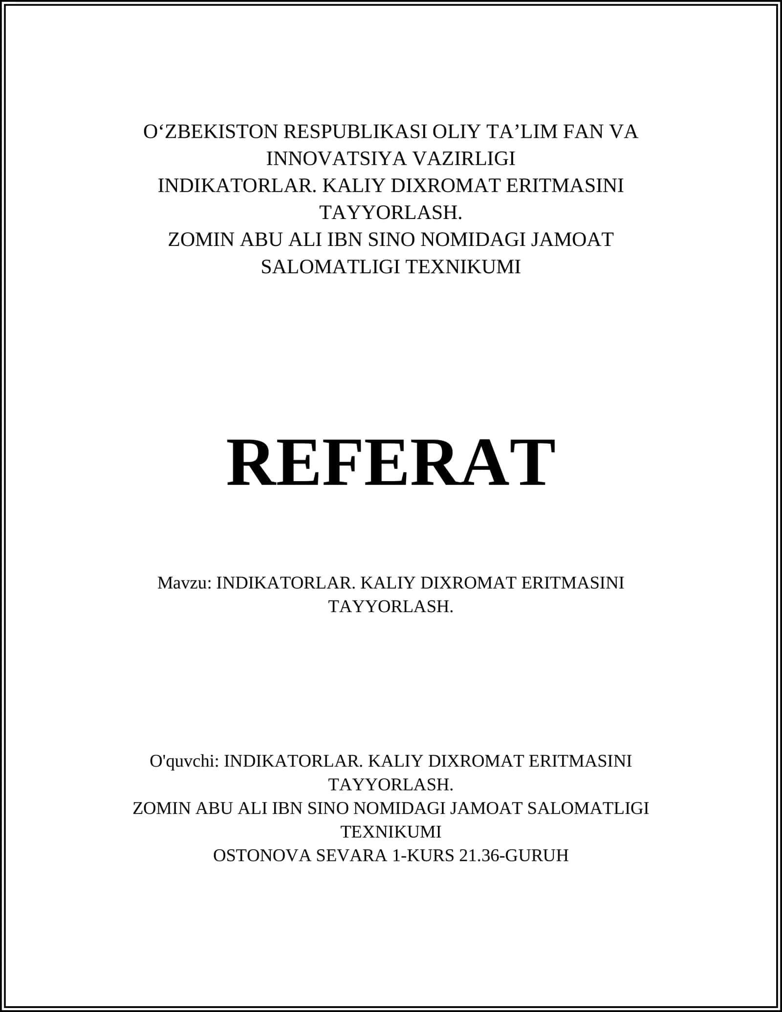 INDIKATORLAR. KALIY DIXROMAT ERITMASINI TAYYORLASH 1