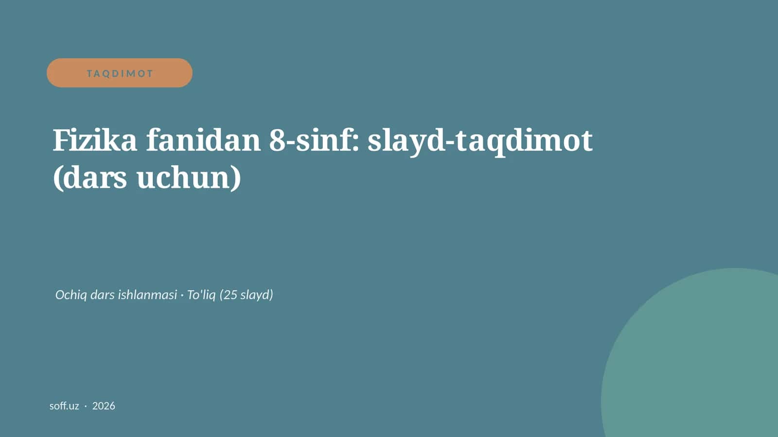 Fizika fanidan 8-sinf: slayd-taqdimot (dars uchun) 1