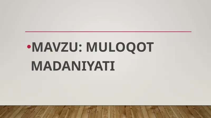 MULOQOT MADANIYATI 1