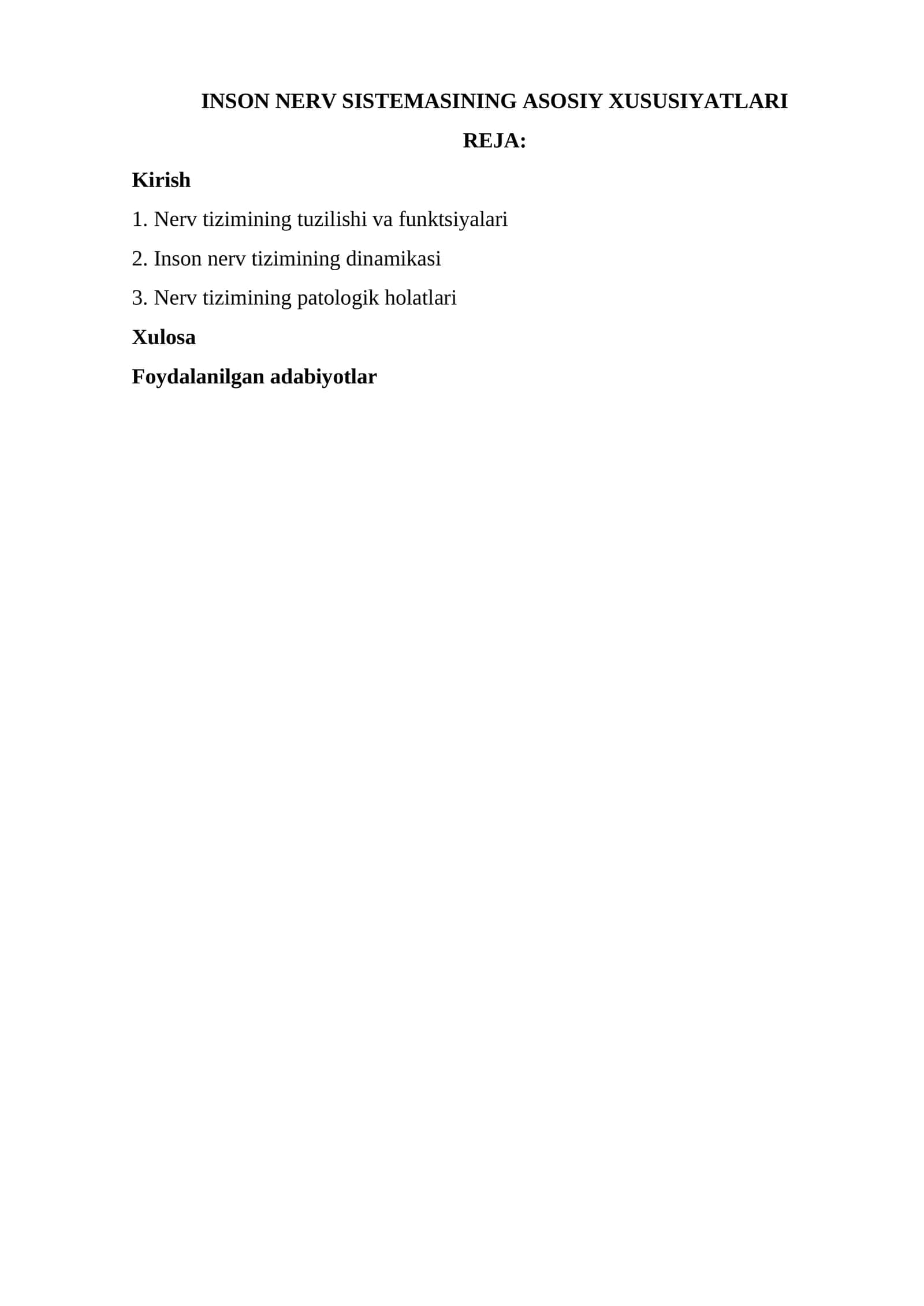 INSON NERV SISTEMASINING ASOSIY XUSUSIYATLARI 1