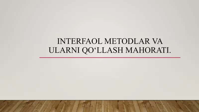Interfaol metodLar va ularni qo‘llash mahorati 3 1