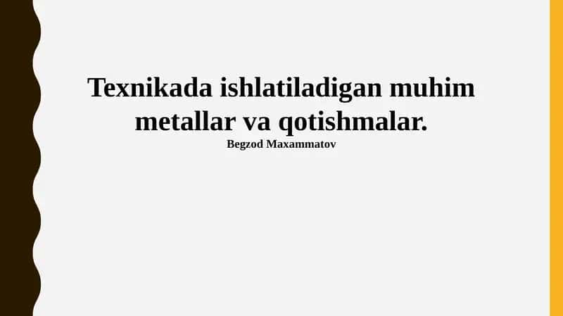Metallar va qotishmalar 1
