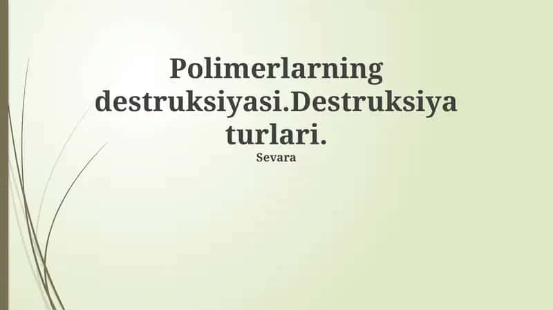 Polimerlarning destruksiyasi 1