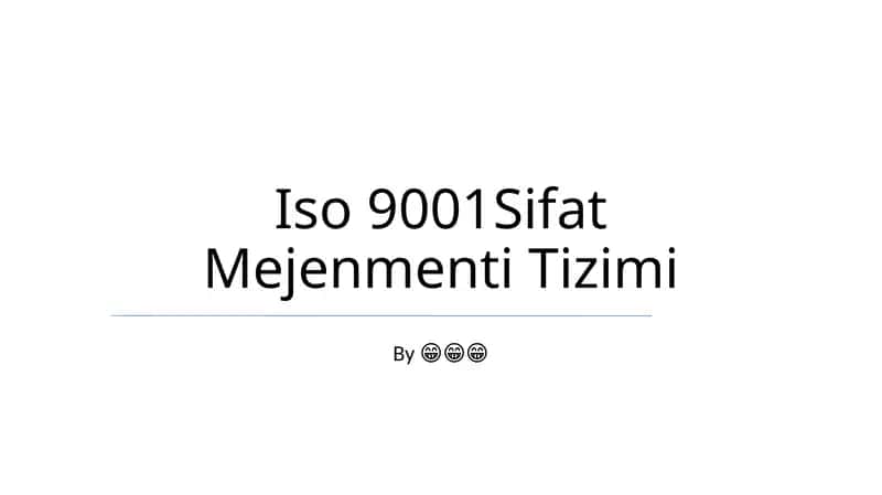ISO 9001 Sifat Mejenmenti Tizimi 1