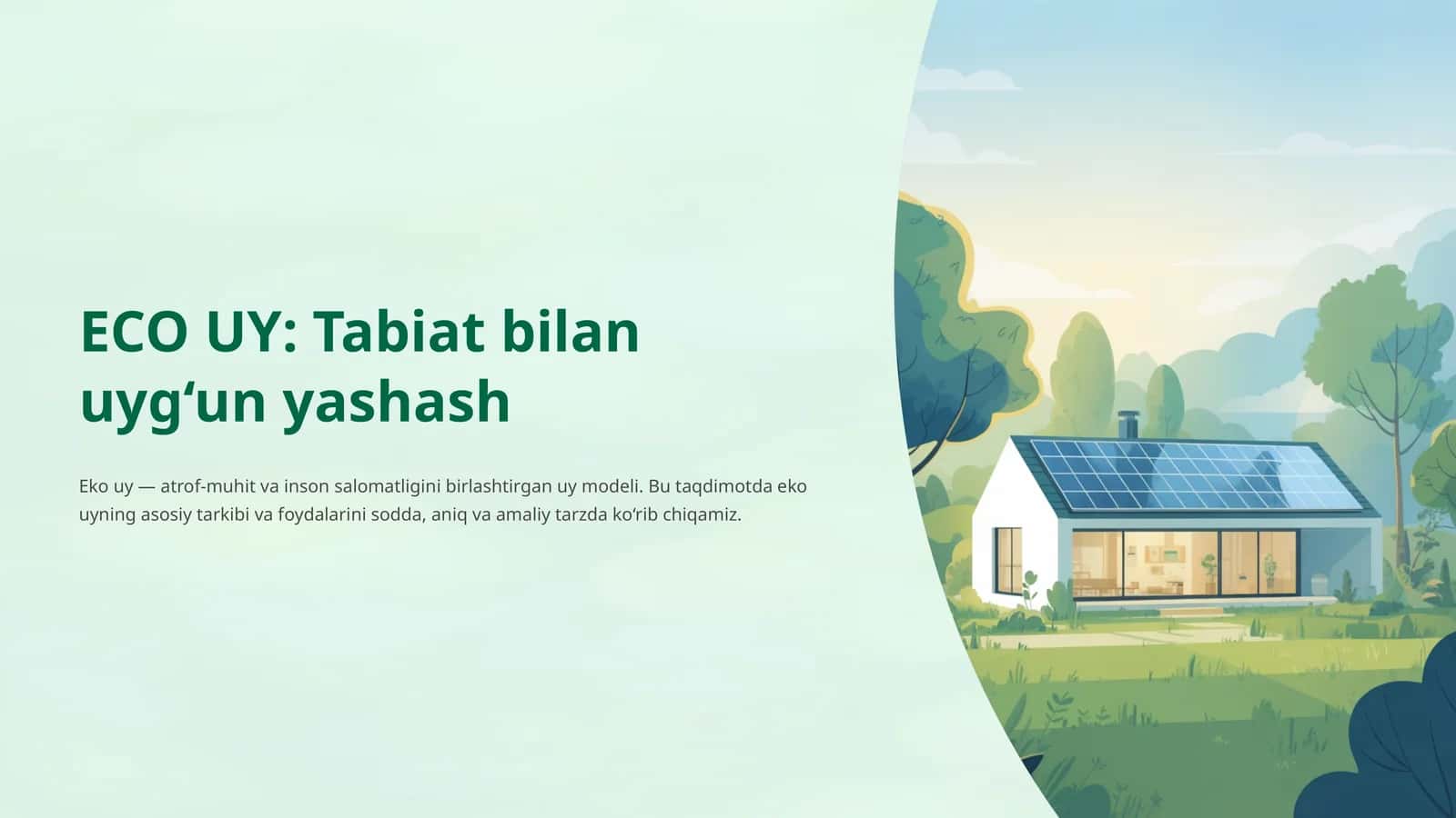 ECO UY: Tabiat bilan uyg‘un yashash 1