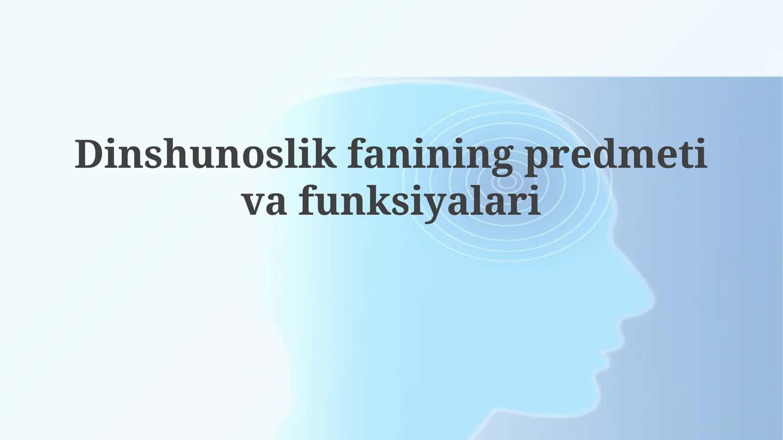 Dinshunoslikfaniningpredmetivafunksiyalari 1