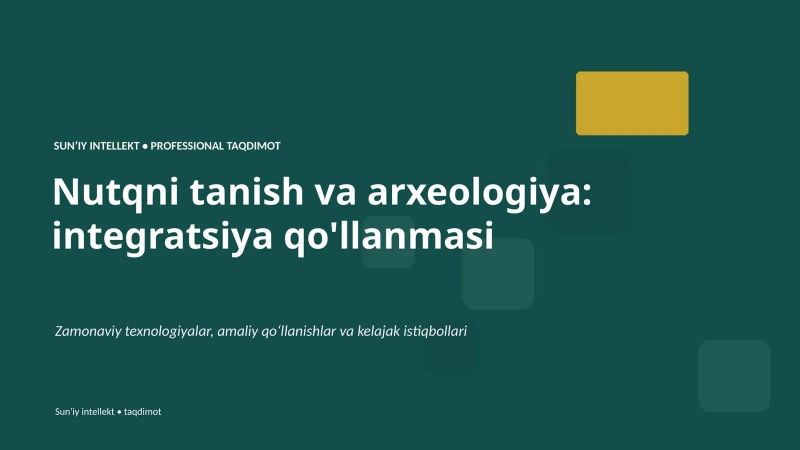Nutqni tanish va arxeologiya: integratsiya qo'llanmasi 1