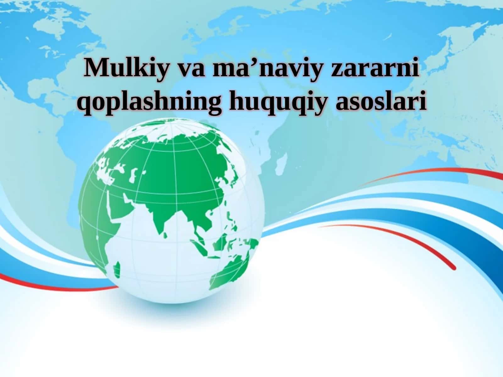 Mulkiy va ma’naviy zararlar (Moddiy zarar) 1
