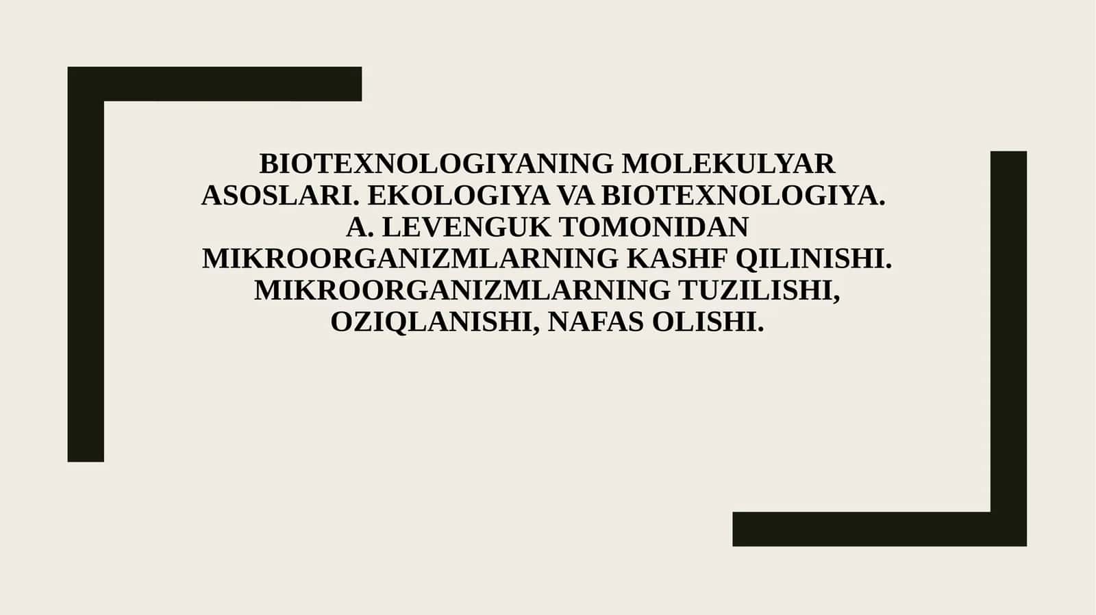 Biotexnologiyaning Molekulyar Asoslari 1
