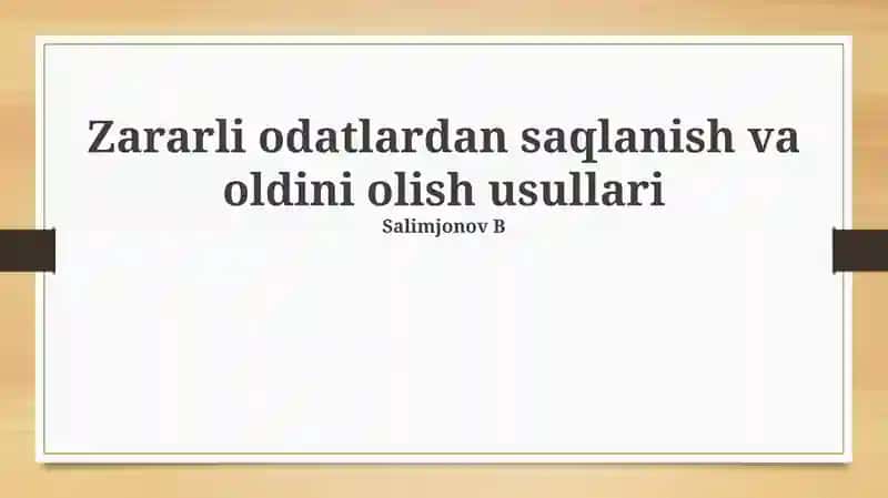 Zararli odatlardan saqlanish va oldini olish usullari