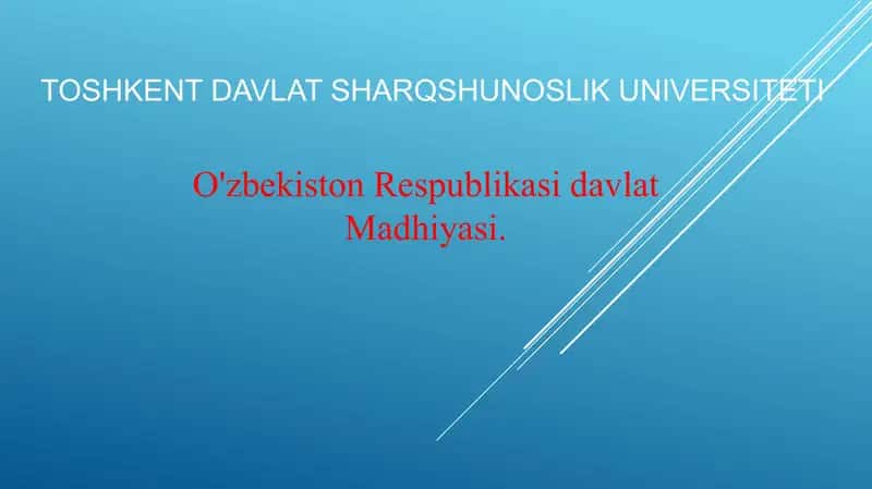 O'zbekiston Respublikasi Davlat Madhiyasi 1