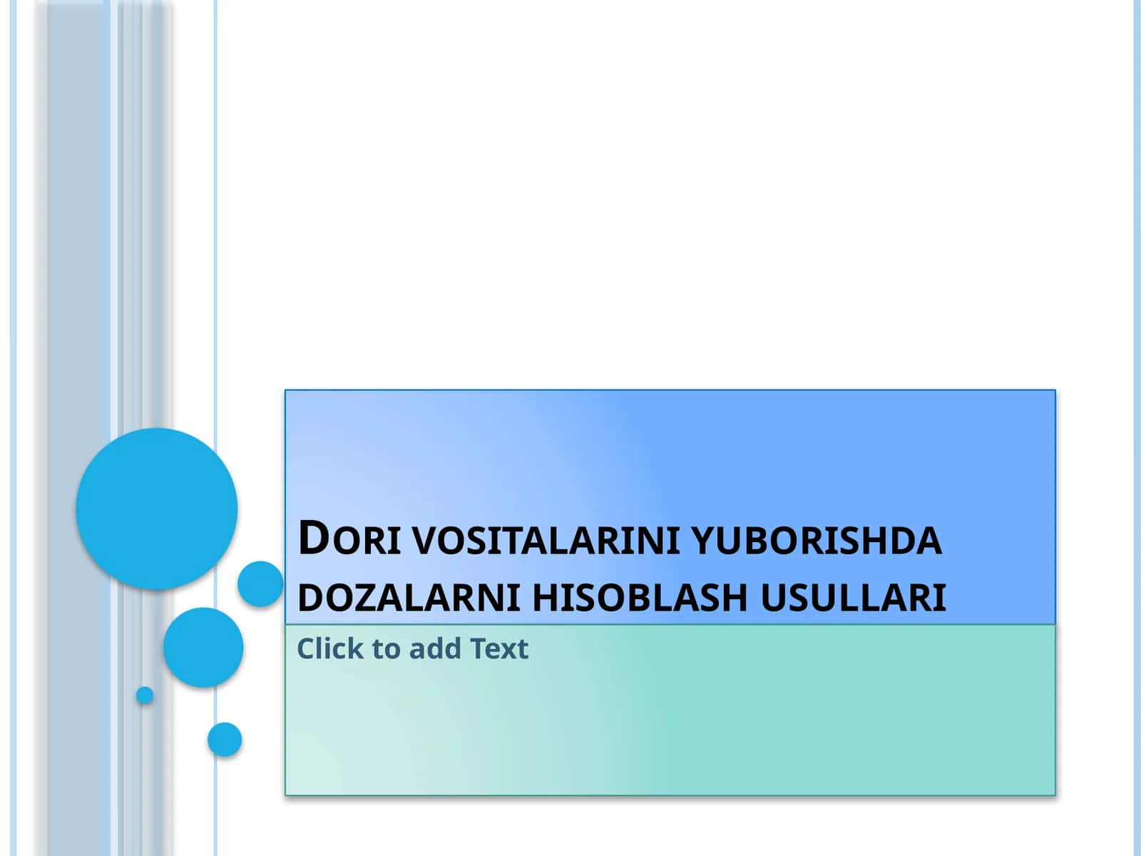 Dorivositalarini yuborishda dozalar ni hisoblash usullari 1