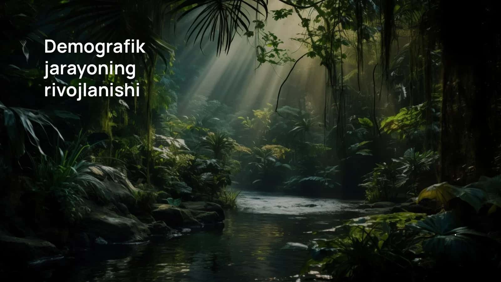 Demografik jarayoning rivojlanishi 1
