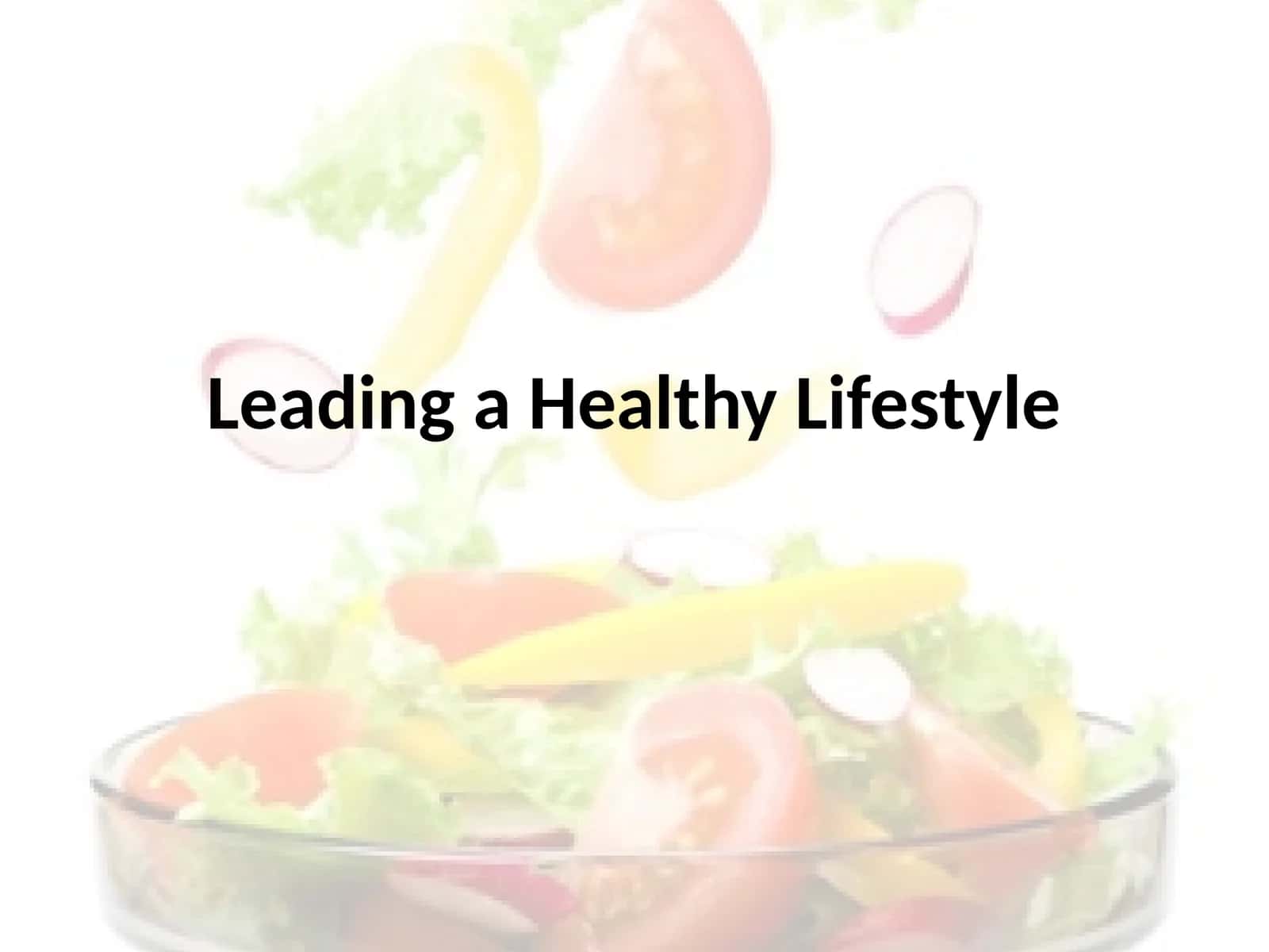 Leading a Healthy Lifestyle 1