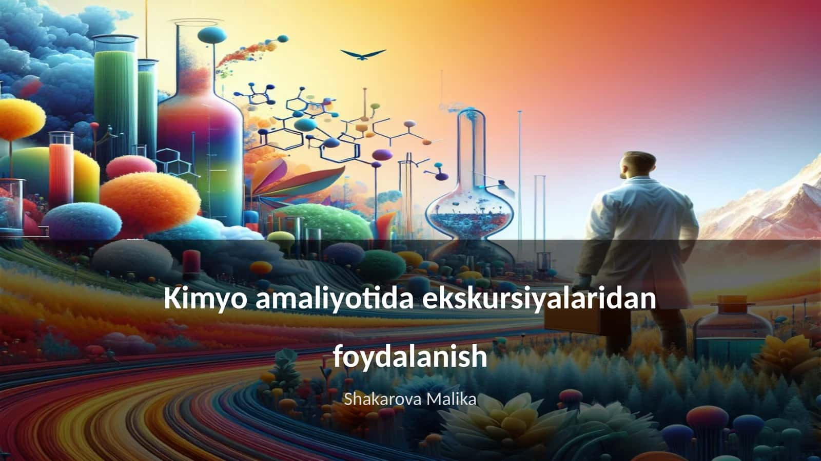 Kimyo amaliyotida ekskursiyalaridan foydalanish 1