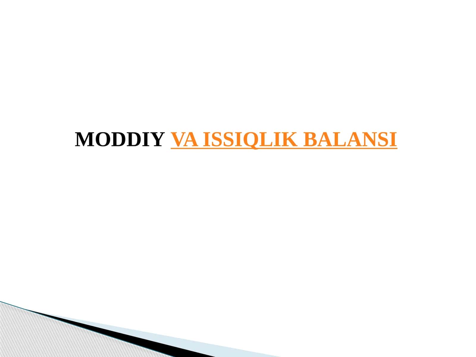 MODDIYVA ISSIQLIK BALANSI 1