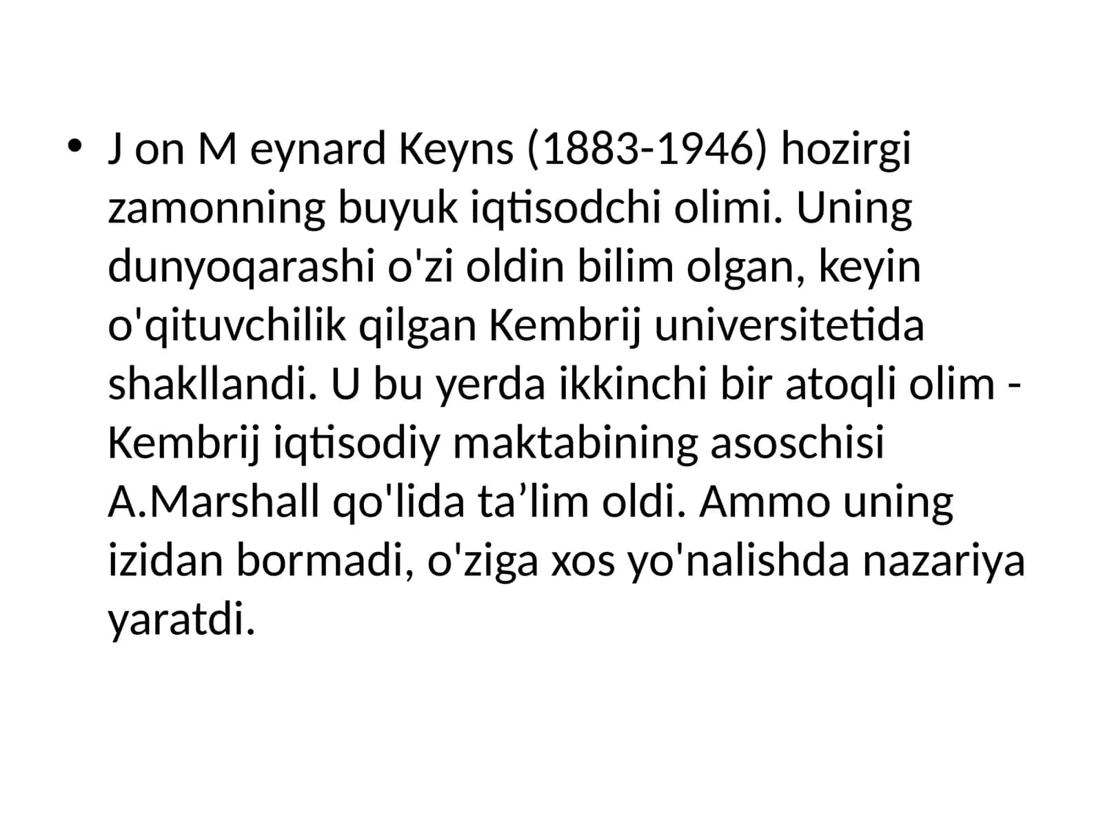 John Meynard Keynes (1883-1946) 1