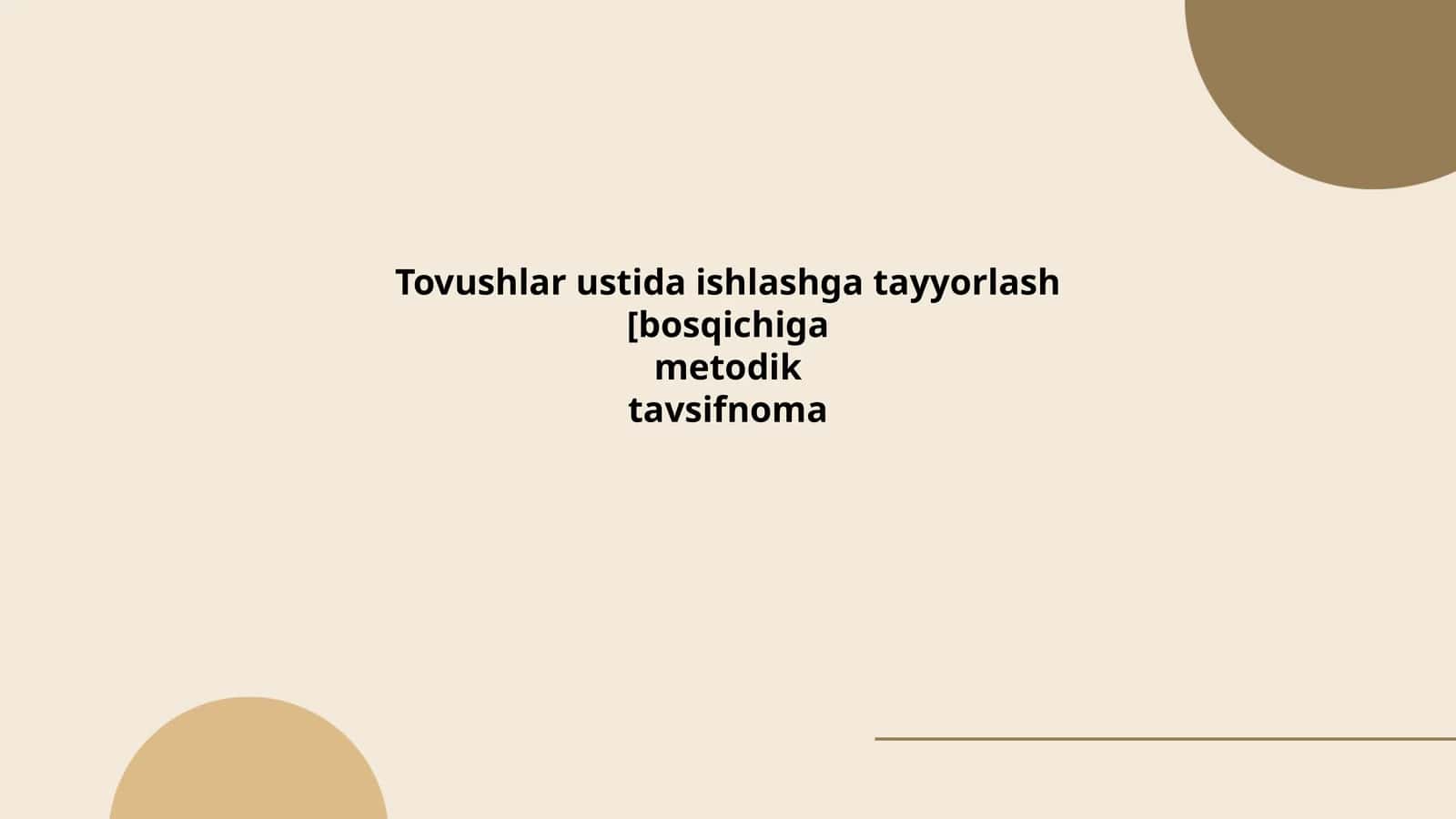 Tovushlar ustida ishlashga tayyorlash 1
