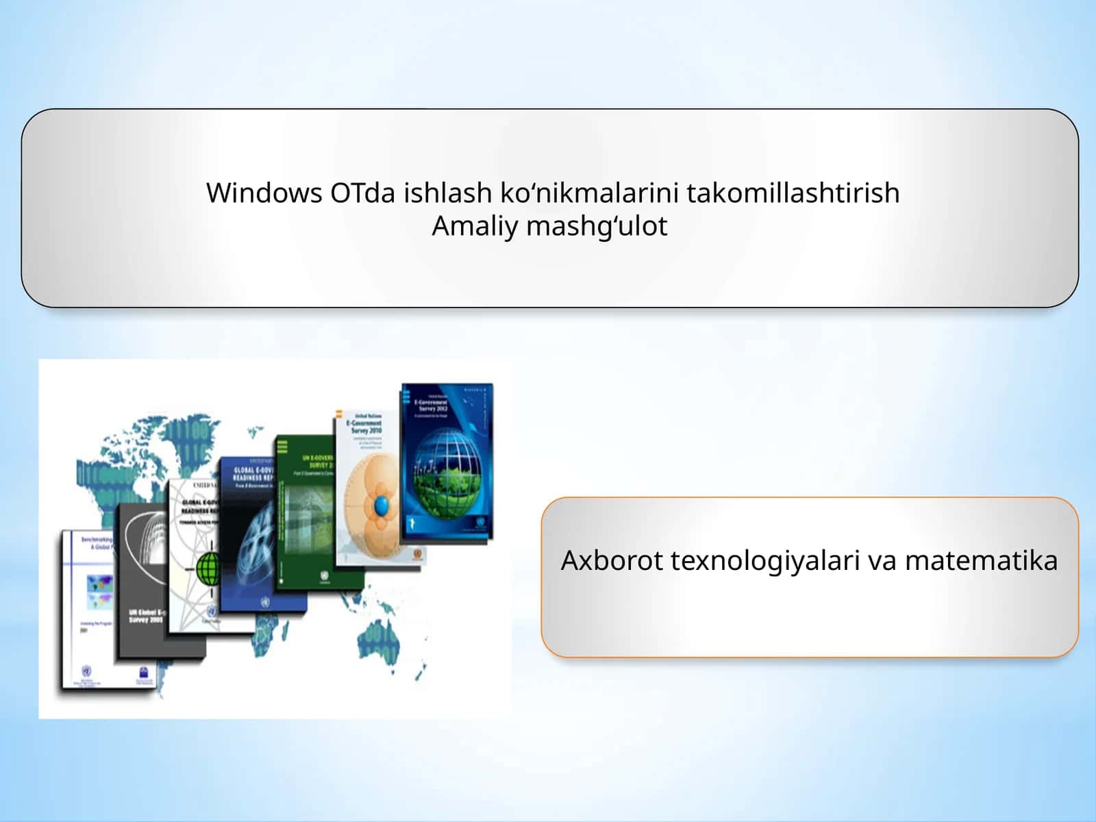 Windows OTda ishlash ko‘nikmalarini takomillashtirish 1