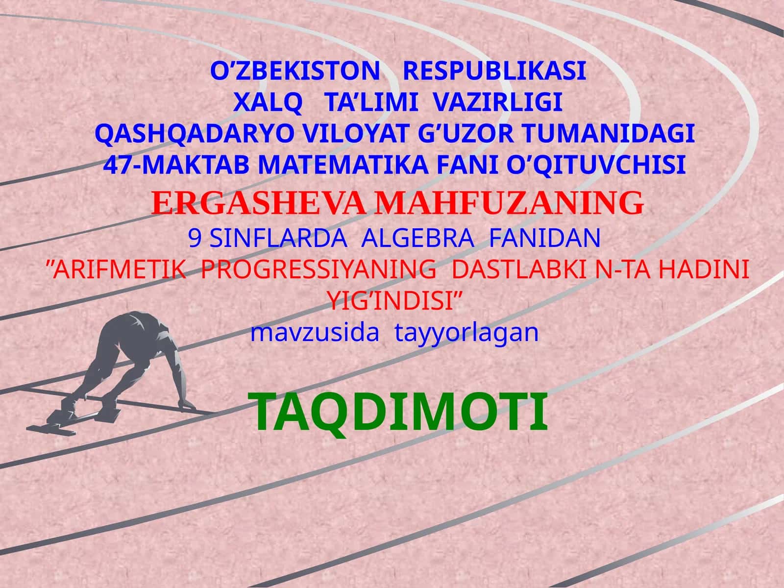 9-sinf Algebra dars ishlanma. Arifmetik progressiyaning dastlabki n ta hadining yig'indisi 1