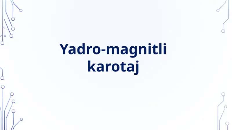 Yadro-magnitlikarotaj 1