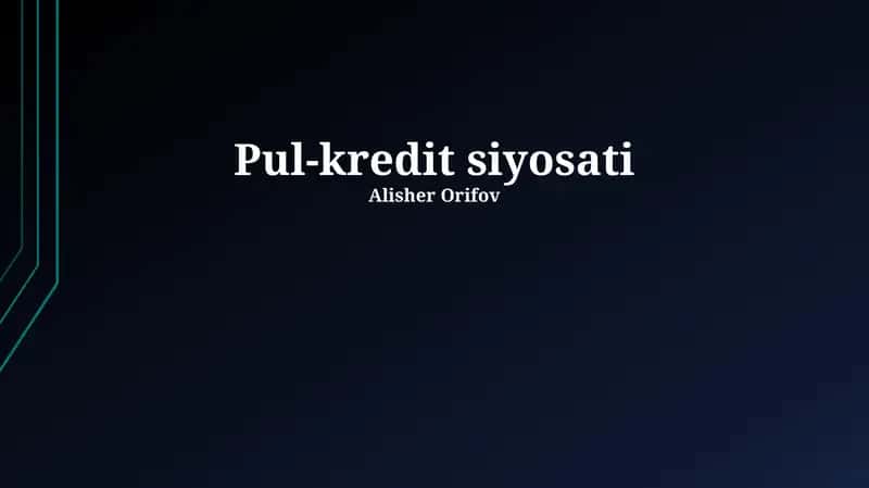 Pul-kredit siyosati 1
