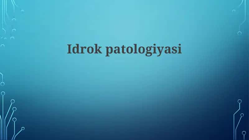 Idrokpatologiyasi 1