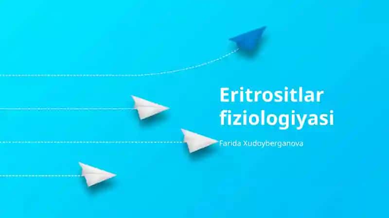 Eritrositlar fiziologiyasi
