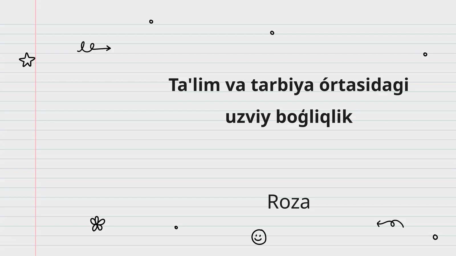 Ta'lim va tarbiya órtasidagi uzviy boģliqlik 1