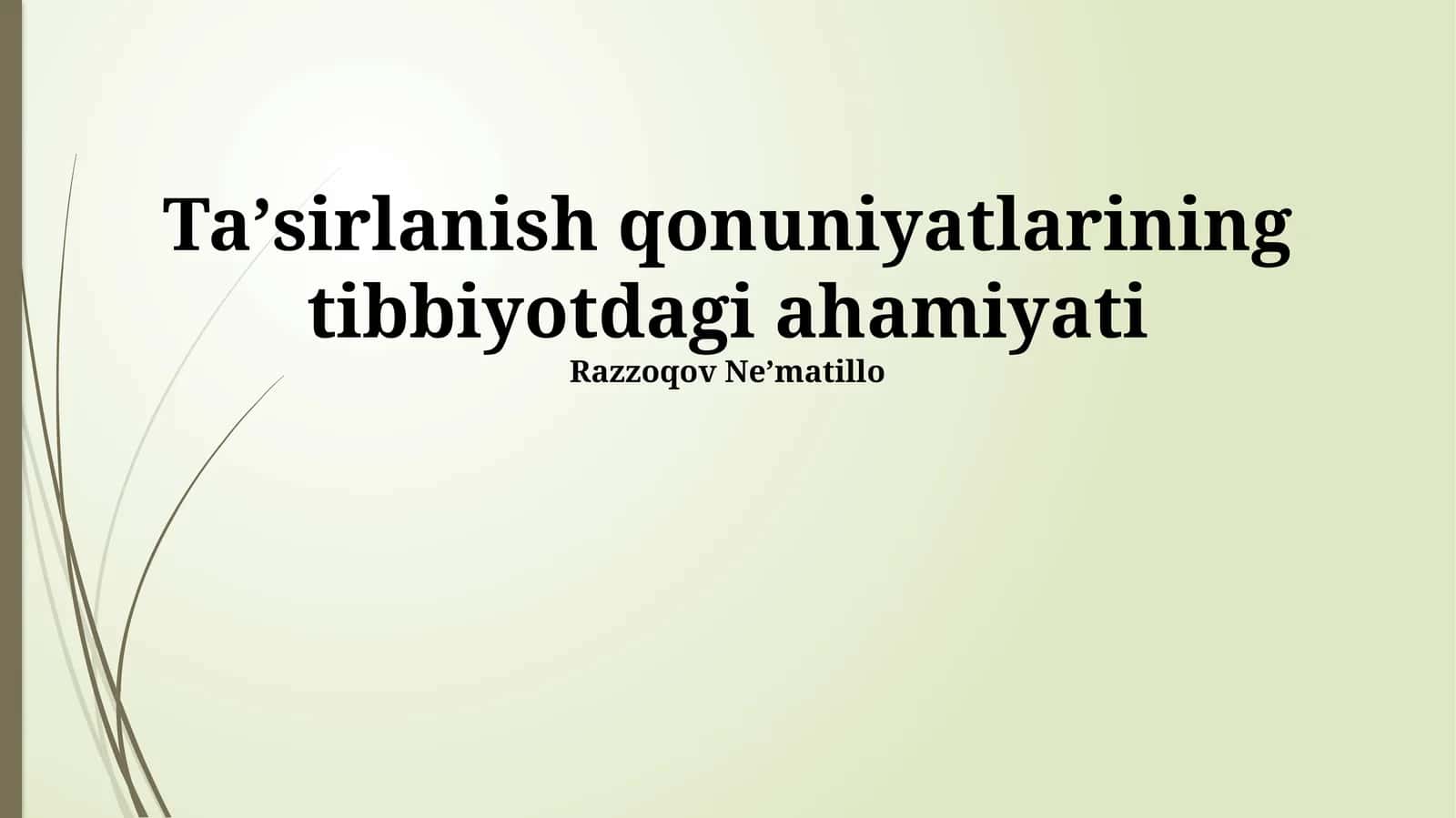 Ta'sir Qonunlarining Tibbiyotdagi Ahamiyati 1