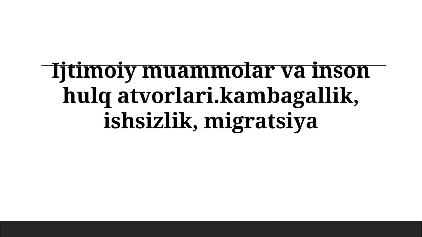 Kambagʻallikning shaxsga taʼsiri 1