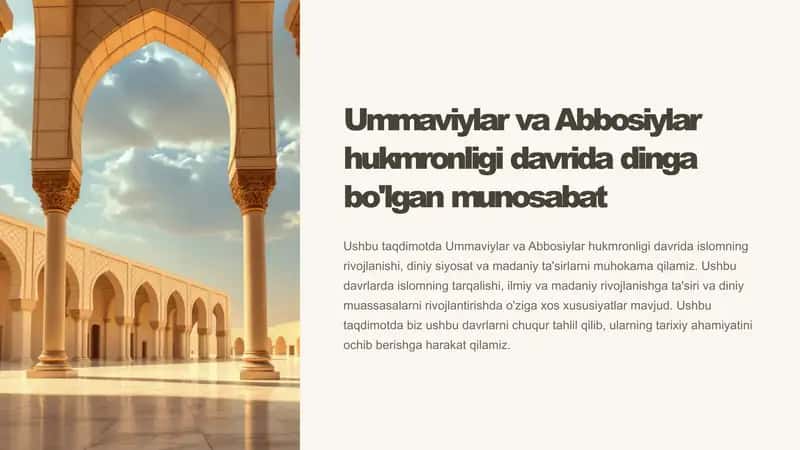 Ummaviylar va Abbosiylar hukmronligi davrida dinga bo'lgan munosabat 1
