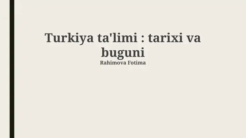 Turkiya ta'limi: tarixi va buguni 1