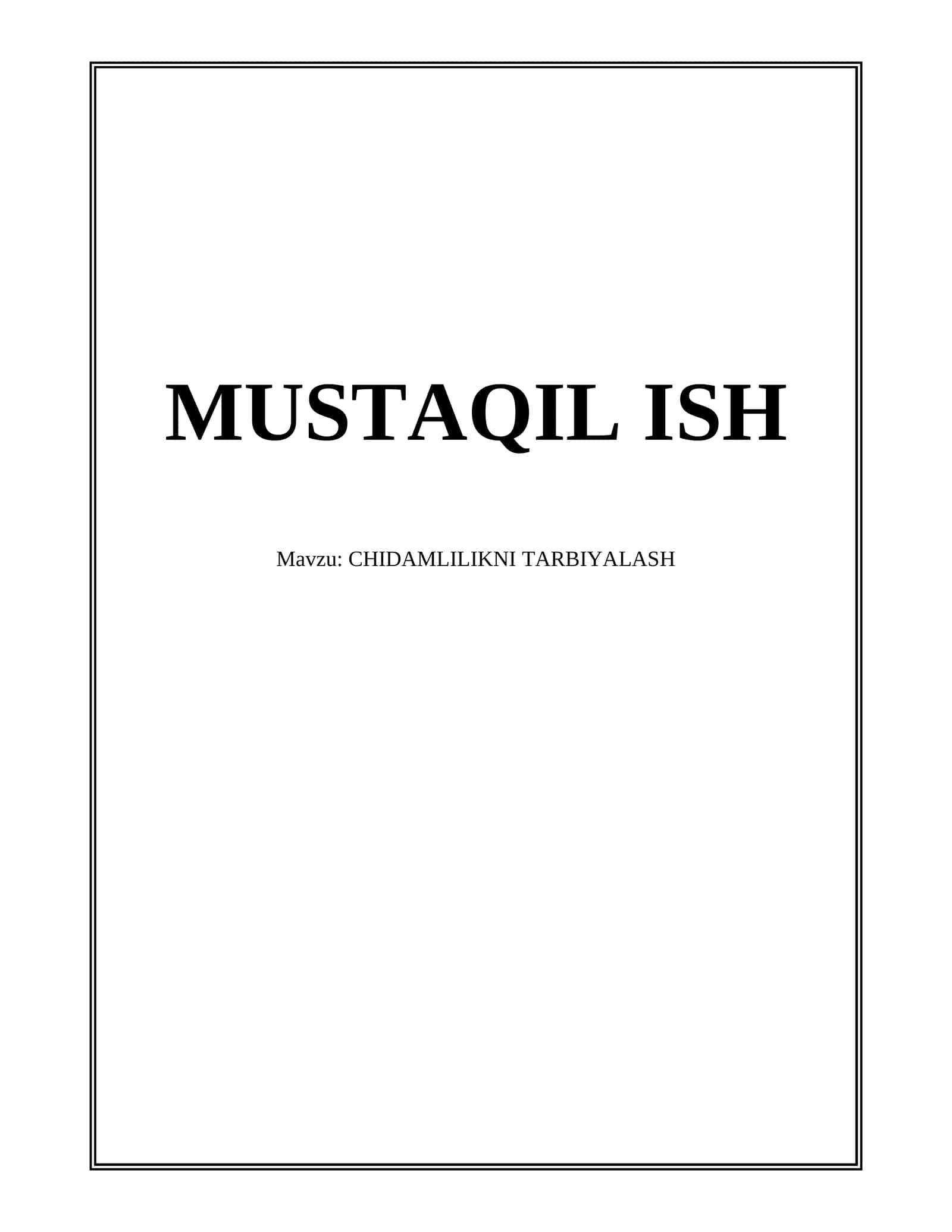 Chidamlilikni tarbiyalash 1