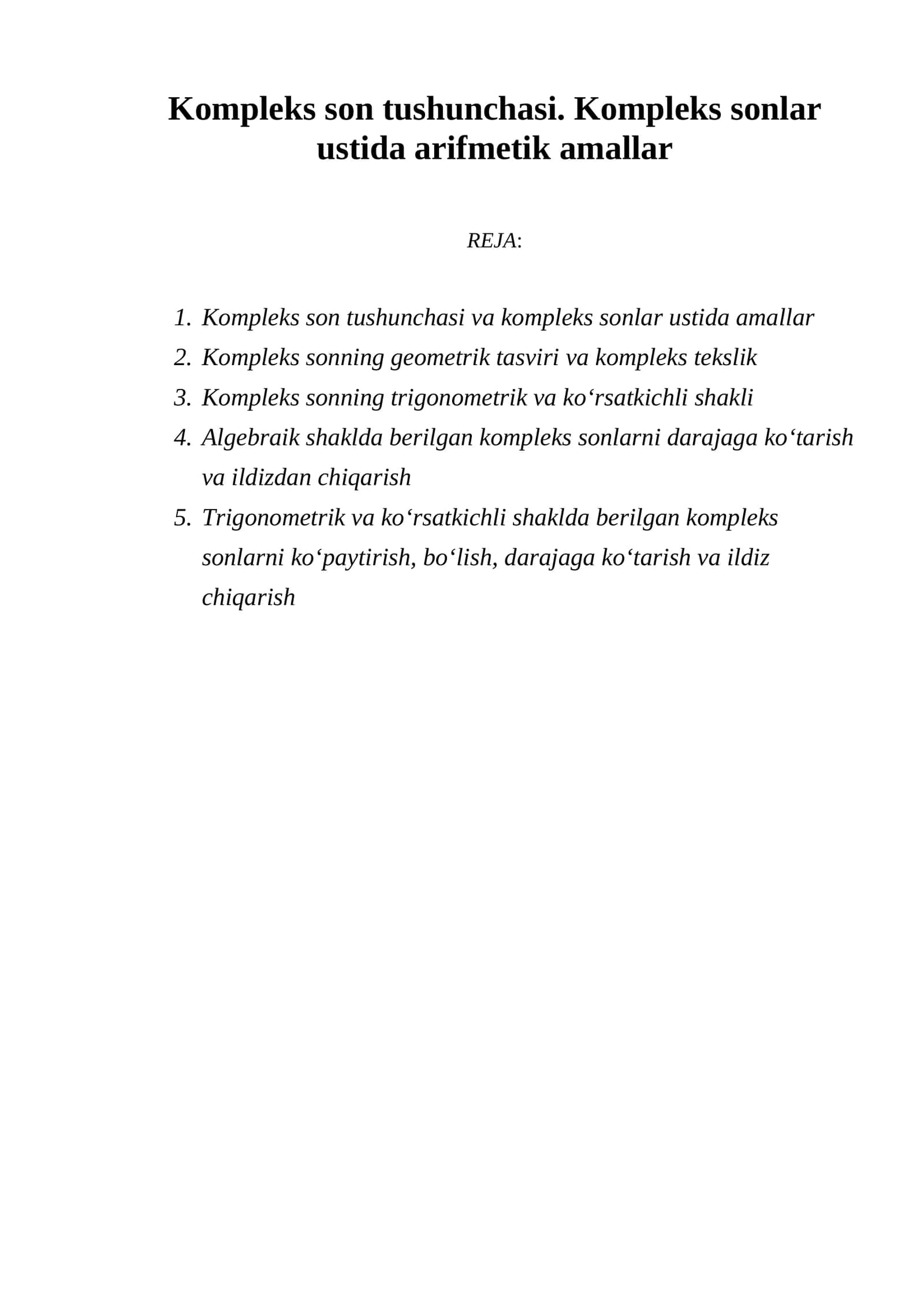Kompleks son tushunchasi. Kompleks sonlar ustida arifmetik amallar 1