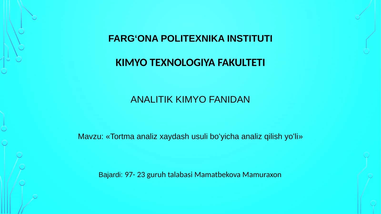 Tortma analiz xaydash usuli bo‘yicha analiz qilish yo‘li 1
