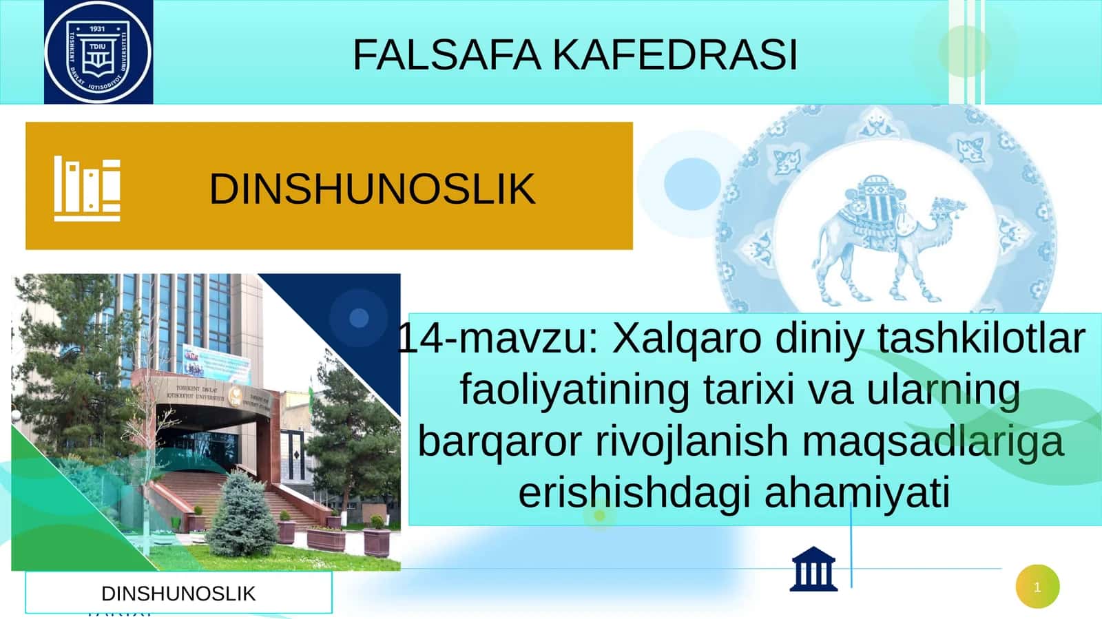 FALSAFA KAFEDRASI - DINSHUNOSLIK 1