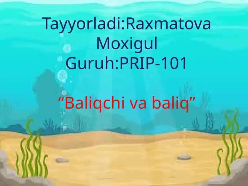 BALIQCHI VA BALIQ HAQIDA ERTAKA by S. Pushkin 1
