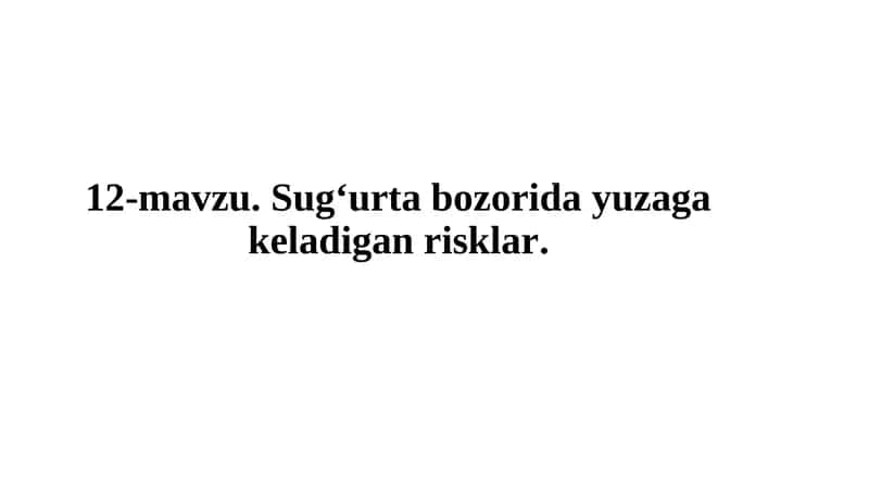 Sug‘urta bozorida yuzaga keladigan risklar 1