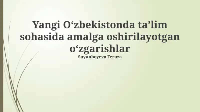Ta'lim Islohotlarining Asosiy Yo'nalishlari 1