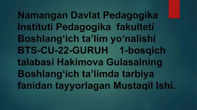 Boshlangʻich taʼlimda tarbiya fanidan tayyorlagan Mustaqil Ish 1