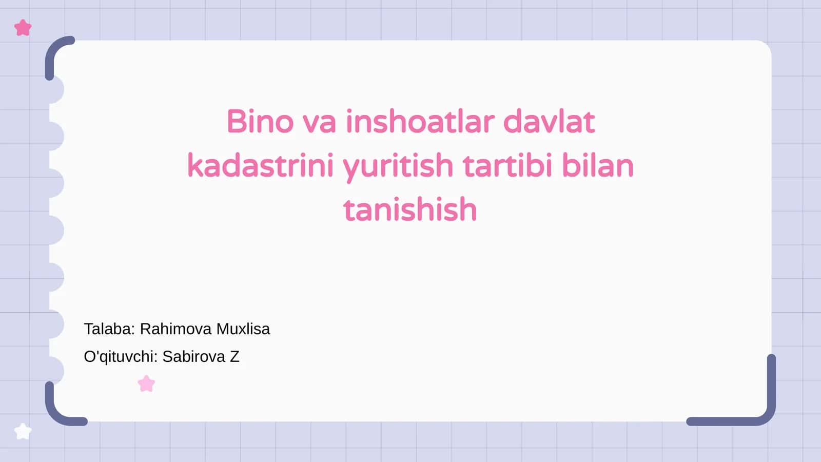 Bino va inshoatlar davlat kadastrini yuritish tartibi bilan tanishish 1