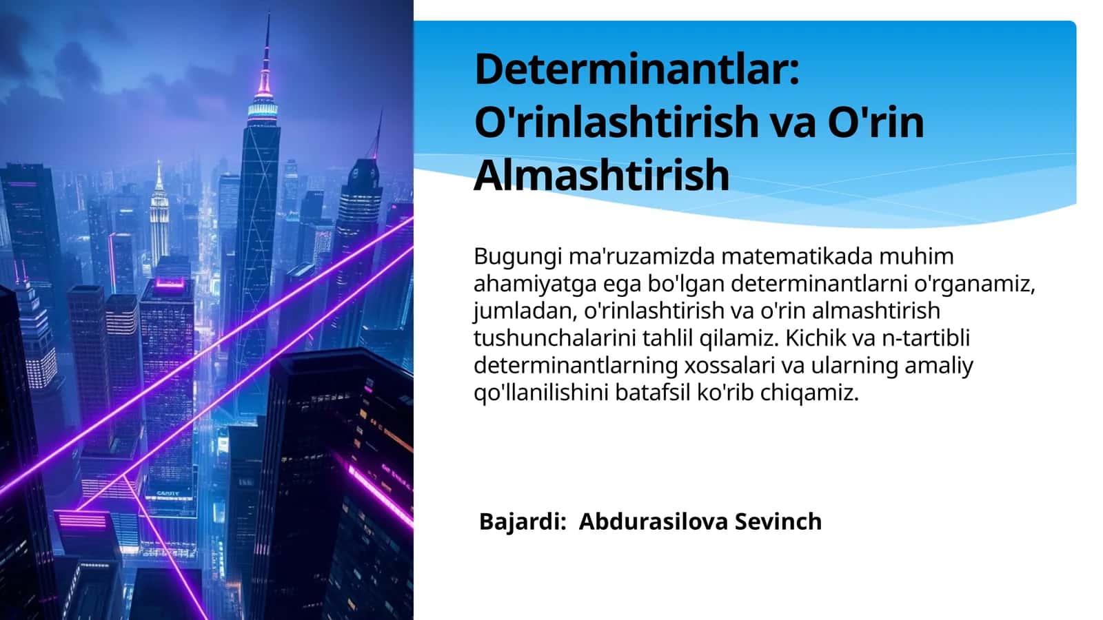 Determinantlar: O'rinlashtirish va O'rin Almashtirish 1