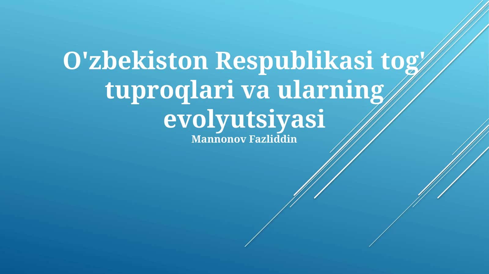 O'zbekiston Respublikasi tog' tuproqlari va ularning evolyutsiyasi 1