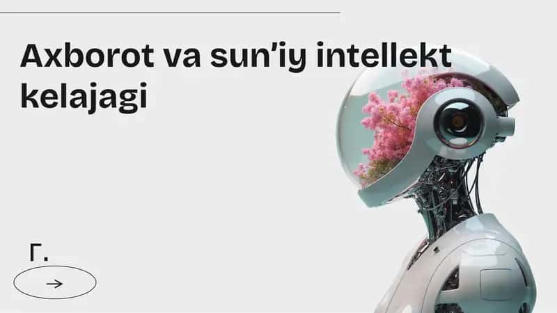Axborot va sun’iy intellekt kelajagi 1
