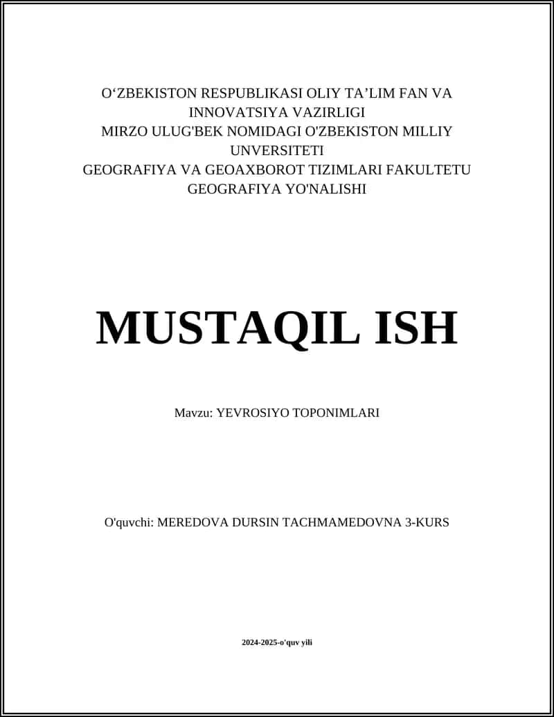 MUSTAQIL ISH Mavzu: YEVROSIYO TOPONIMLARI 1