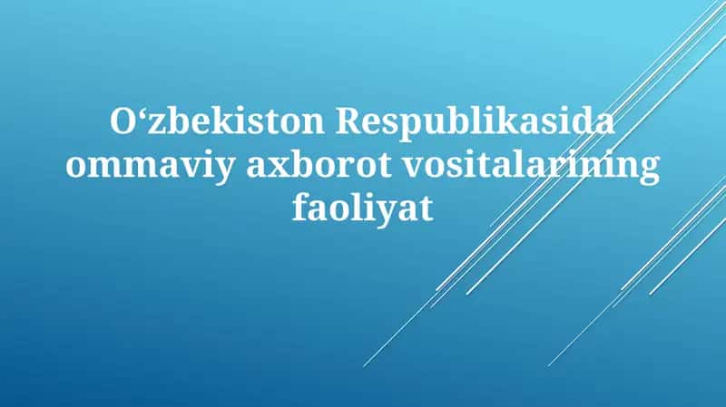 O'zbekistonda Ommaviy Axborot Vositalarining Rivojlanishi 1